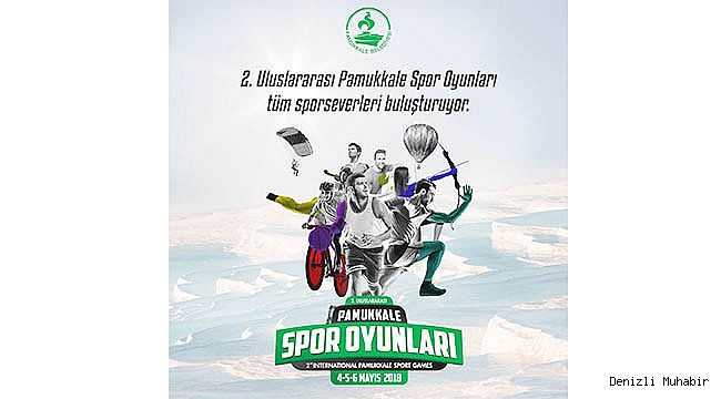 PAMUKKALE SPOR OYUNLARI’NDA HEYECAN SÜRÜYOR