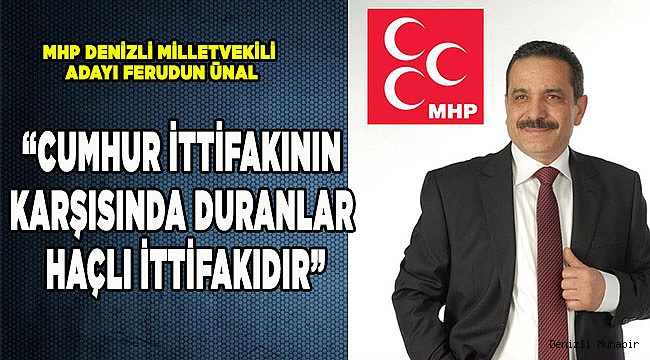 ÜNAL: "MHP olarak; devletimizin yanındayız”