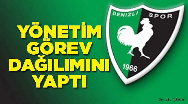 Yönetim Kurulu Görev Dağılımı Yaptı
