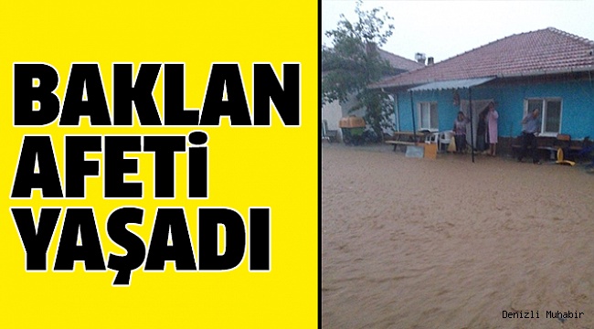 BAKLAN'DA BİRÇOK EVİ SU BASTI