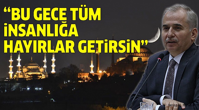 BAŞKAN ZOLAN'DAN KADİR GECESİ MESAJI