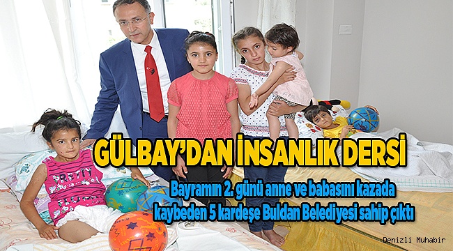 “BU ÇOCUKLAR ARTIK BİZİM ÇOCUKLARIMIZ”