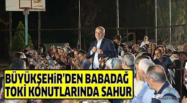 BÜYÜKŞEHİR’İN GÖNÜL SOFRASI BABADAĞ’DA KURULDU