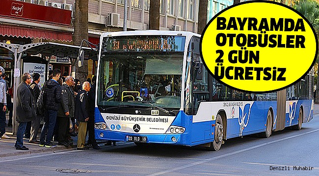 BÜYÜKŞEHİR OTOBÜSLERİ ÜCRETSİZ YAPTI
