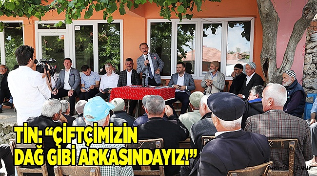 ÇİFTÇİMİZİN DAĞ GİBİ ARKASINDAYIZ!