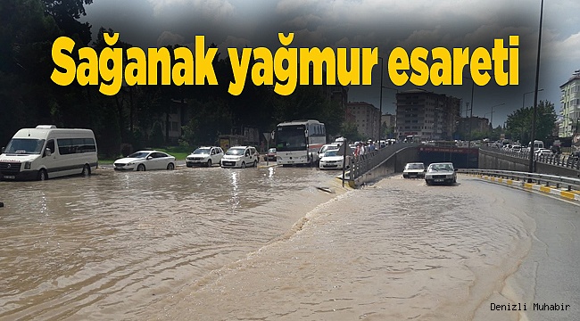 Denizli’de sağanak yağmur esareti