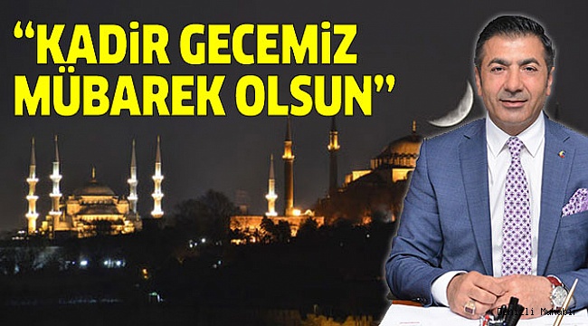 ERDOĞAN’DAN KADİR GECESİ MESAJI