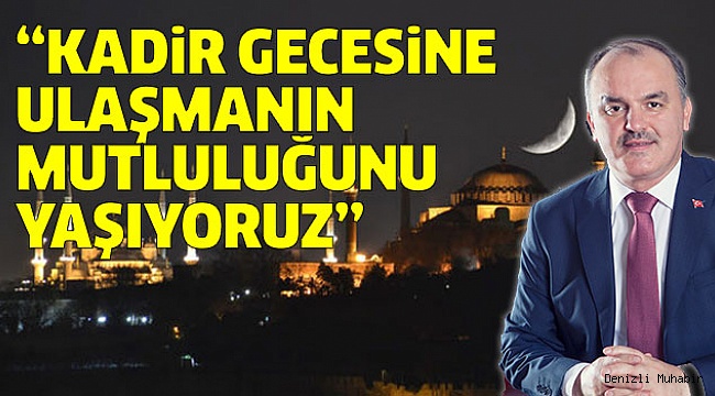 GÜRLESİN’DEN KADİR GECESİ MESAJI