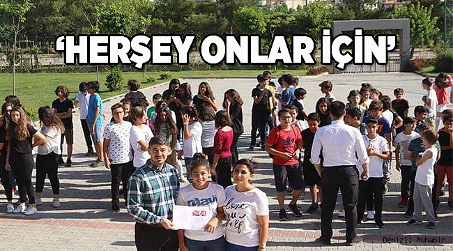 HERŞEY ONLAR İÇİN’