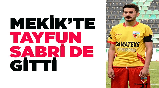 Mekik’te Tayfun Sabri’de gitti