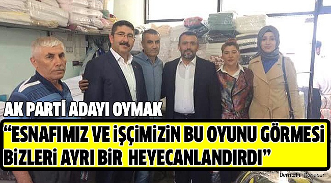 OYMAK, TEKSTİL ÇARŞISI ESNAFI İLE BİR ARAYA GELDİ