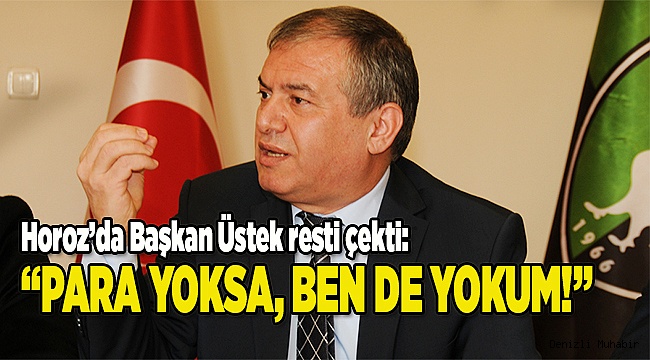 "Para yoksa, bende yokum"