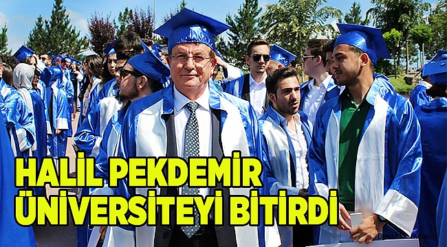 PEKDEMİR, ÜNİVERSİTEDEN MEZUN OLDU