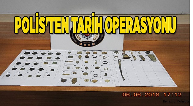 POLİS'TEN TARİH OPERASYONU