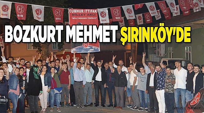 ŞIRINKÖY'DE BOZKURT MEHMET SESLERİ