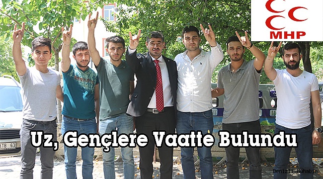 Uz, Gençlere Vaatte Bulundu