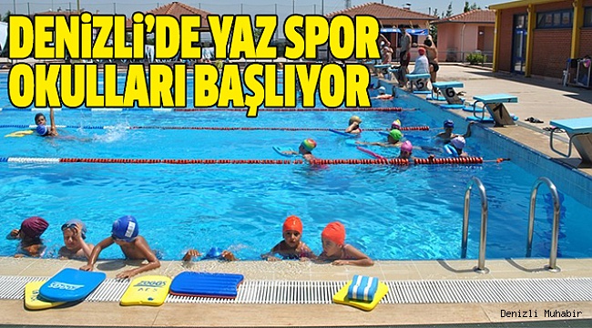 YAZ SPOR OKULU 29 HAZİRAN DA BAŞLAYACAK