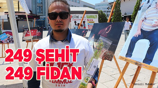 249 ŞEHİT 249 FİDAN