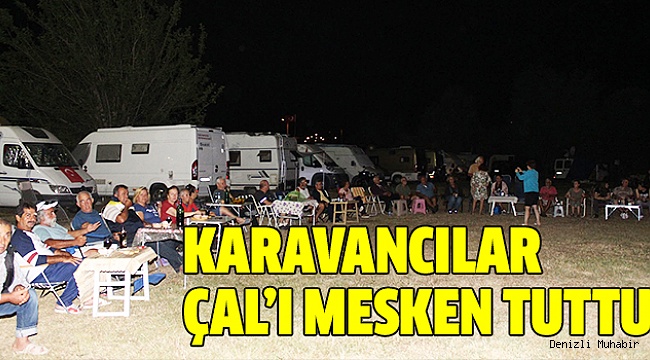 ÇAL’DA KARAVAN VE ÇADIR SEZONU AÇILDI