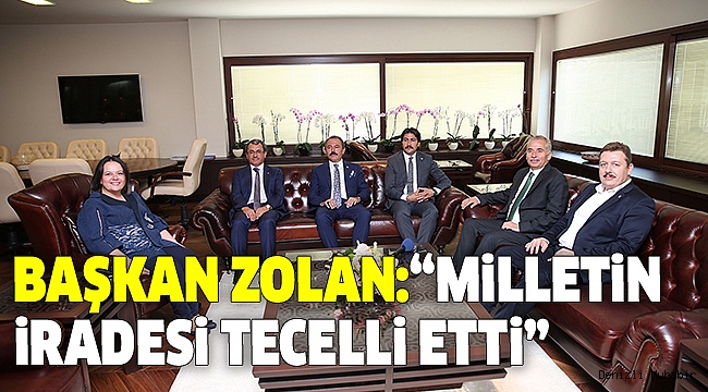 CUMHURUN VEKİLLERİNDEN ZOLAN’A ZİYARET