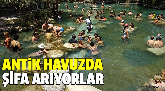 HİERAPOLİS ANTİK HAVUZU TURİSTLE DOLUYOR