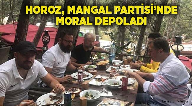 Horoz Mangal Partisinde Moral Depoladı