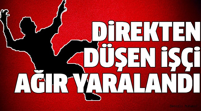KABLO ÇEKERKEN DİREKTEN DÜŞTÜ