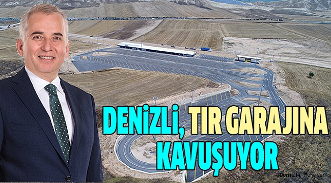 KAMYON VE TIR GARAJI TAMAMLANDI