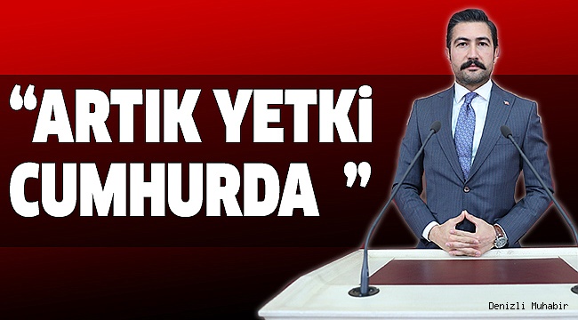 MİLLETVEKİLİ ÖZKAN, YENİ SİSTEMİ ANLATTI