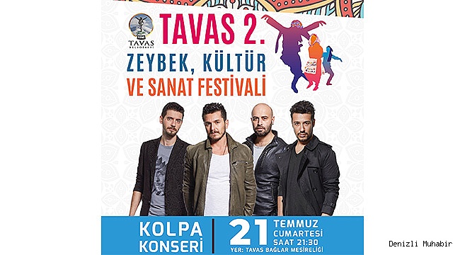 TAVAS 2. ZEYBEK, KÜLTÜR ve SANAT FESTİVALİ'NE HAZIR