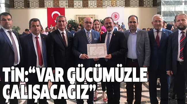 TİN MECLİS KAYDINI YAPTIRDI