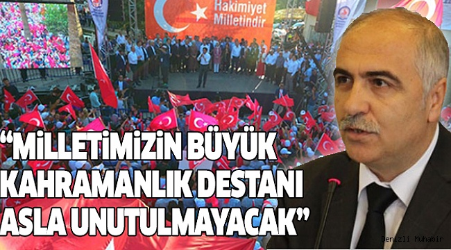VALİ KARAHAN'IN 15 TEMMUZ MESAJI