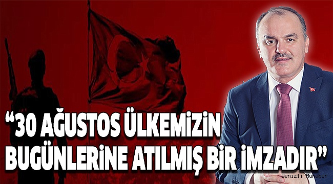 BAŞKAN GÜRLESiN’DEN 30 AĞUSTOS MESAJI