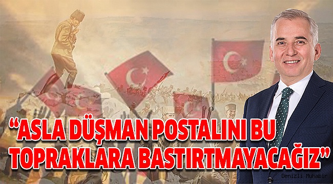 BAŞKAN OSMAN ZOLAN'DAN 30 AĞUSTOS MESAJI