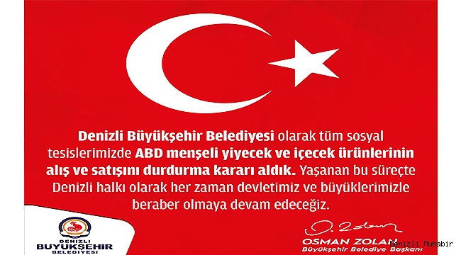 BÜYÜKŞEHİR’DEN ABD ÜRÜNLERİNE BOYKOT