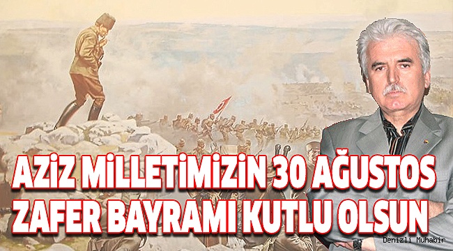 DTB BAŞKANI TEFENLİLİ’DEN ZAFER BAYRAMI MESAJI