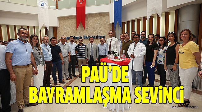 PAÜ AİLESİ BİRARAYA GELDİ
