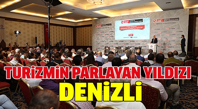 STAR ŞEHİR BULUŞMALARI DENİZLİ’DE