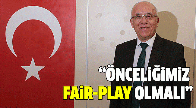 BAŞKAN CEŞEN’DEN CENTİLMENLİK ÇAĞRISI