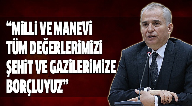 BAŞKAN ZOLAN’DAN GAZİLER GÜNÜ MESAJI
