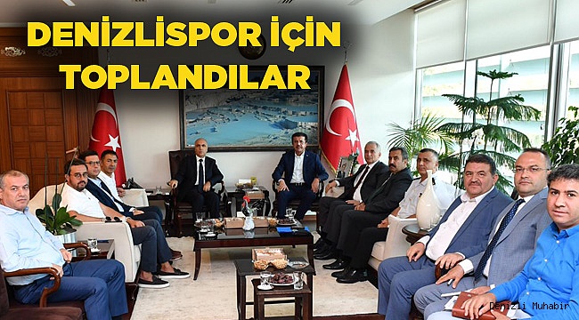 Denizli Protokolü Denizlispor İçin Toplandı