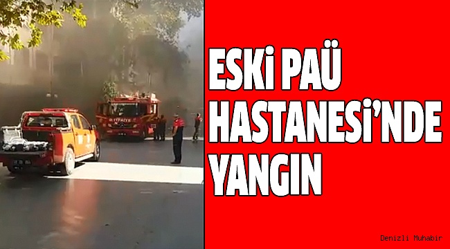 DOKTORLAR CADDESİ’NDE KORKUTAN YANGIN