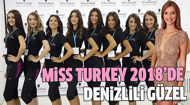 HONAZLI İLAYDA MİSS TURKEY OLMAK İÇİN YARIŞACAK