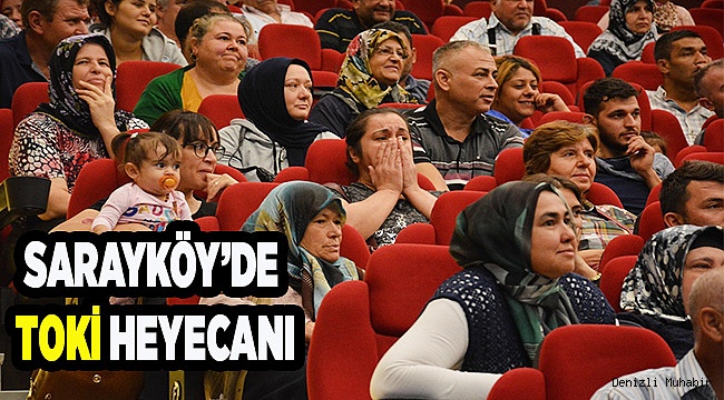 Sarayköy’de 85 TOKİ konutu hak sahiplerini buldu