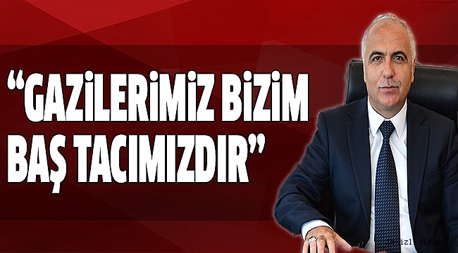 VALİ KARAHAN’IN GAZİLER GÜNÜ MESAJI