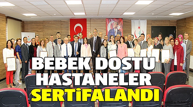 12 HASTANEYE SERTİFİKALARI TESLİM EDİLDİ