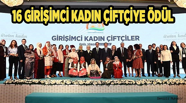 16 KADIN ÇİFTÇİYE ÖDÜL