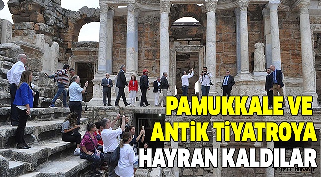 AB BÜYÜKELÇİLERİ HİERAPOLİS ANTİK KENTİNİ GEZDİ