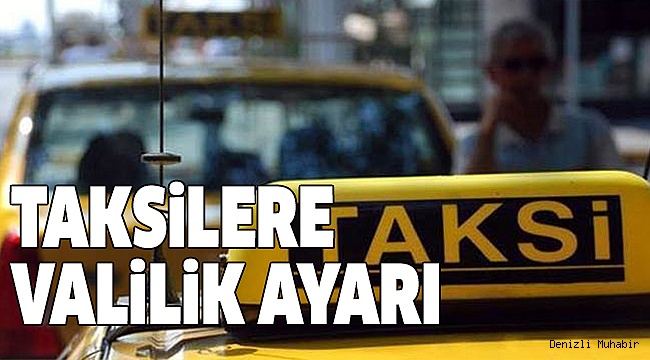 KARAHAN TAKSiLERE DÜZENLEME GETiRDi