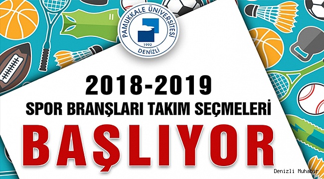PAÜ SPOR BRANŞLARI TAKIM SEÇMELERİ BAŞLIYOR